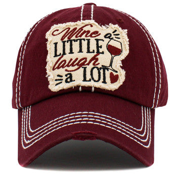 "Wine a LITTLE Laugh A LOT" Distressed Hat image 0