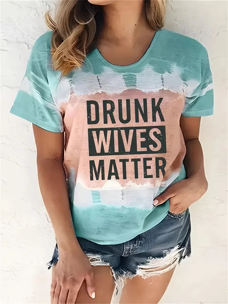 "Drunk Wives Matter" Color Block Crew Neck Letter Print T-Shirt image 0