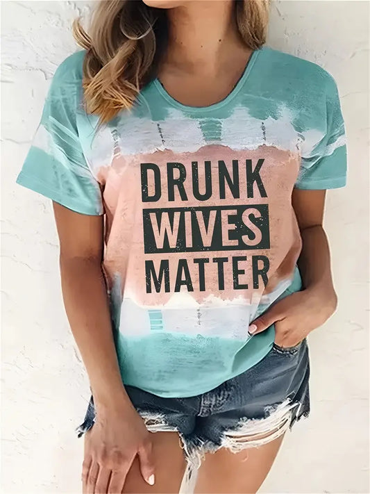 "Drunk Wives Matter" Color Block Crew Neck Letter Print T-Shirt image 0